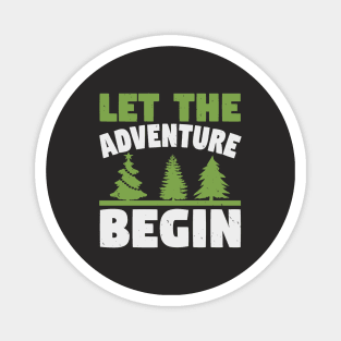 Let The Adventure Begin Magnet